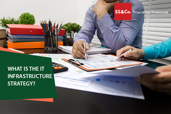 What is the IT infrastructure strategy?