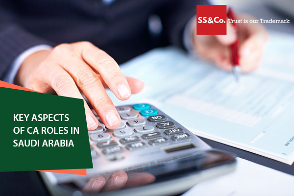Key aspects of CA roles in Saudi Arabia Key aspects of CA roles in Saudi Arabia
