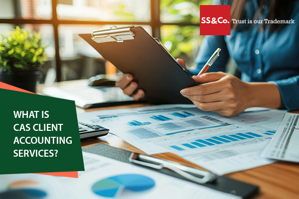 What are CAS client accounting services?