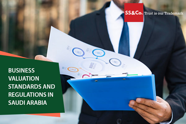 Business Valuation Standards and Regulations in Saudi Arabia