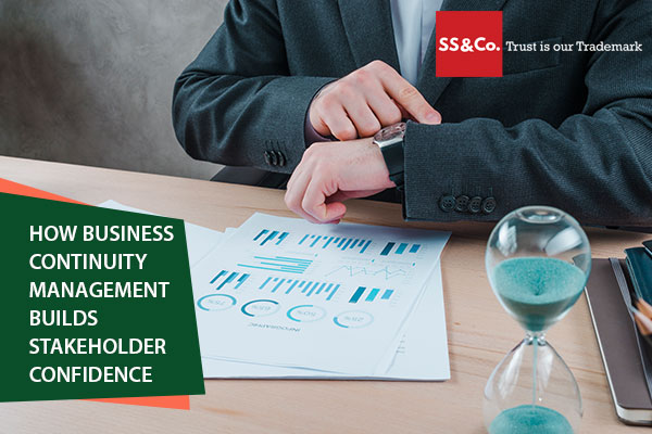 How Business Continuity Management Builds Stakeholder Confidence