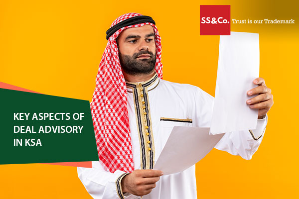 Key Aspects of Deal Advisory in KSA