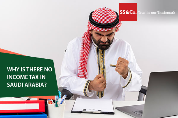 Why is there no income tax in Saudi Arabia?