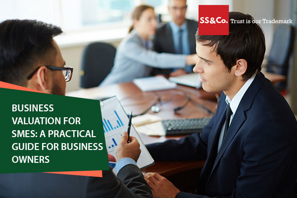 Business Valuation for SMEs: A Practical Guide for Business Owners