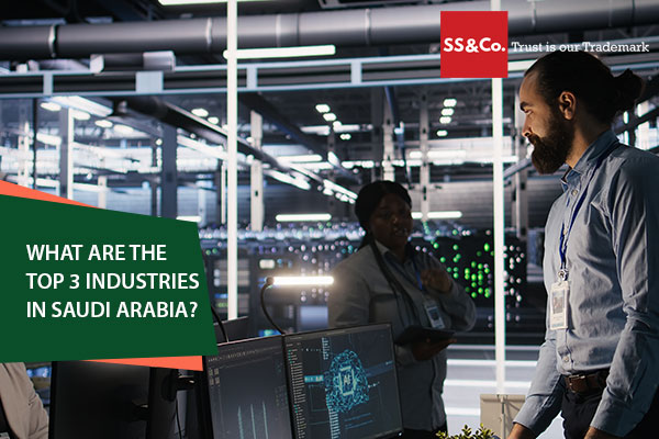 What are the top 3 industries in Saudi Arabia?
