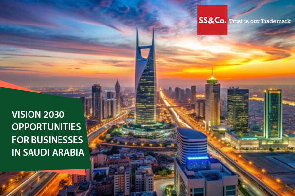 Vision 2030 Opportunities for Businesses in Saudi Arabia