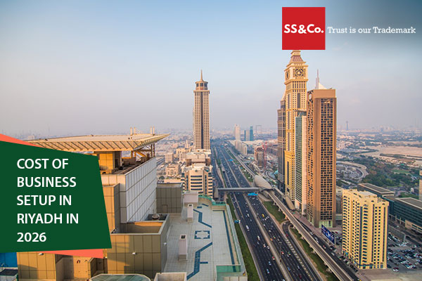 Cost of Business Setup in Riyadh in 2026