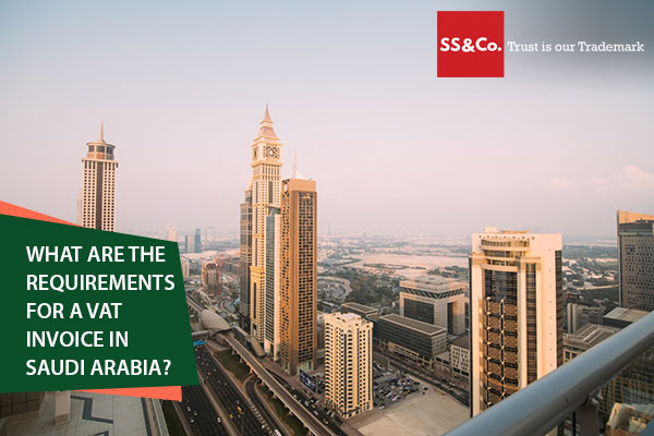 What Are the Requirements for a VAT Invoice in Saudi Arabia?