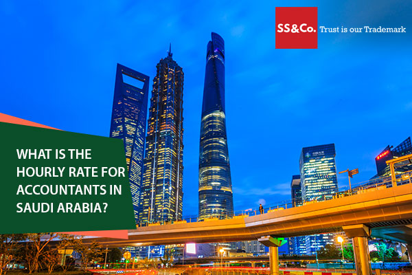 What is the Hourly Rate for Accountants in Saudi Arabia?
